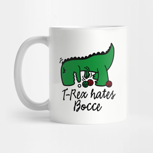 T-Rex hates bocce bocce dinosaur bocce player by LaundryFactory